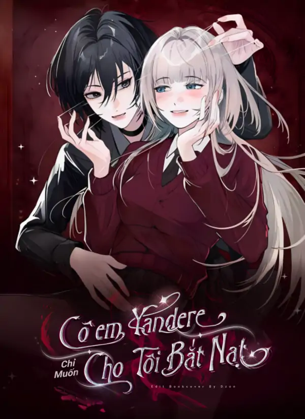Cô em yandere chỉ muốn tôi bắt nạt (Bilibili Official)